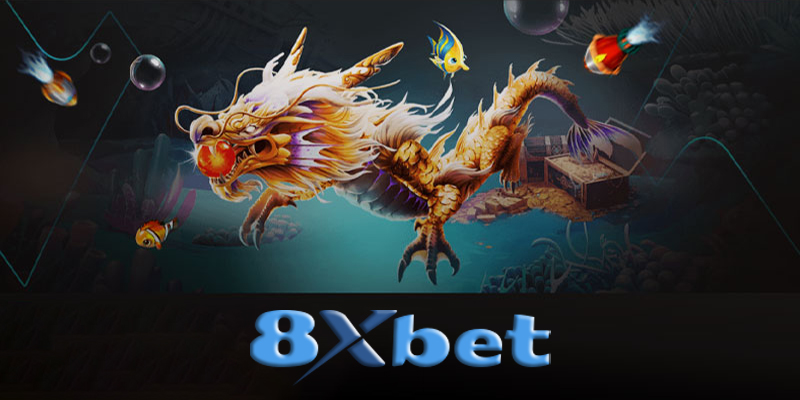 Bắn cá 8Xbet - Chiến lược chơi bắn cá hiệu quả thường dùng