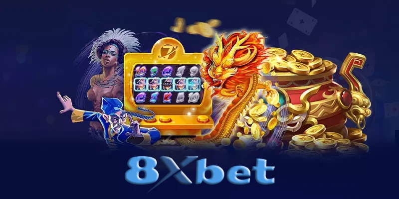 Nổ hũ 8Xbet - Hướng dẫn chi tiết cách chơi nổ hũ tại 8Xbet